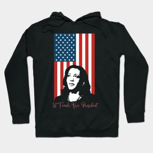 1st Female Vice President (Kamala Harris flag) Hoodie